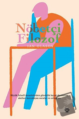 Nöbetçi Filozof - Ian Olasov - Metropolis Yayınları - Fiyatı - Yorumla