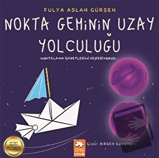 Nokta Geminin Uzay Yolculuğu - Fulya Aslan Gürşen - Eksik Parça Yayınl