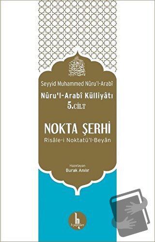 Nokta Şerhi - Seyyid Muhammed Nuru’l-Arabi - H Yayınları - Fiyatı - Yo