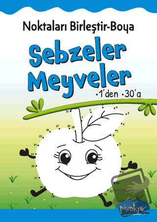 Noktaları Birleştir-Boya Sebzeler-Meyveler-1’den 30’a - Buçe Dayı - Pi