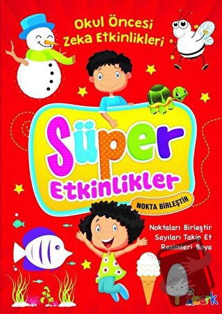 Noktaları Birleştir - Süper Etkinlikler - Kolektif - Bıcırık Yayınları