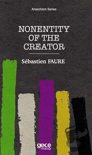 Nonentity Of The Creator - Sebastien Faure - Gece Kitaplığı - Fiyatı -