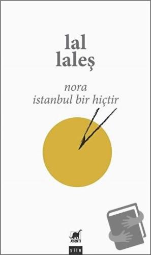 Nora İstanbul Bir Hiçtir - Lal Laleş - Ayrıntı Yayınları - Fiyatı - Yo