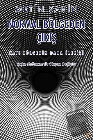 Normal Bölgeden Çıkış - Metin Şahin - Cinius Yayınları - Fiyatı - Yoru