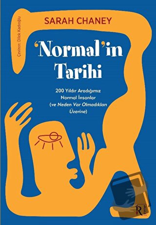 Normalin Tarihi - Sarah Chaney - İrene Kitap - Fiyatı - Yorumları - Sa