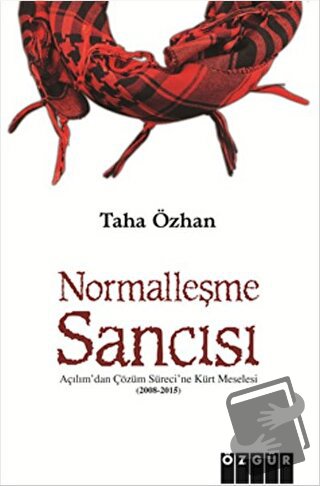 Normalleşme Sancısı - Taha Özhan - Özgür Yayınları - Fiyatı - Yorumlar