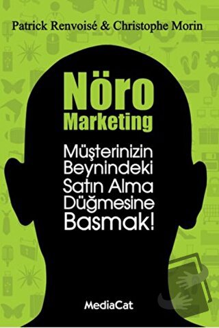 Nöro Marketing - Christophe Morin - MediaCat Kitapları - Fiyatı - Yoru