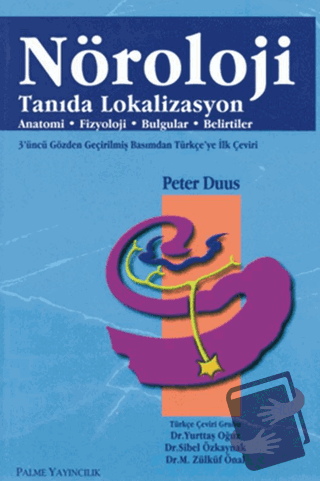 Nöroloji Tanıda Lokalizasyon - Peter Duus - Palme Yayıncılık - Fiyatı 