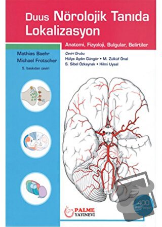 Nöroloji Tanıda Lokalizasyon - Mathias Baehr - Palme Yayıncılık - Fiya