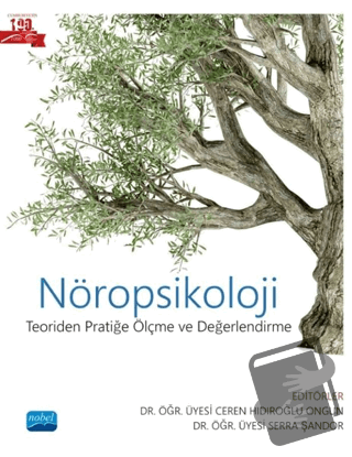 Nöropsikoloji - Teoriden Pratiğe Ölçme ve Değerlendirme - Ceren Hıdıro