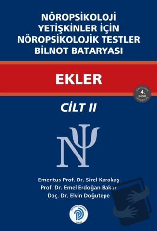 Nöropsikoloji Yetişkinler İçin Nöropsikolojik Testler Ekler / Cilt - 2