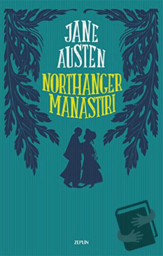 Northanger Manastırı - Jane Austen - Zeplin Kitap - Fiyatı - Yorumları