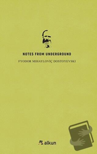 Notes From Underground - Fyodor Dostoyevski - Alkun Kitap - Fiyatı - Y