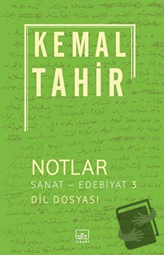 Notlar / Sanat-Edebiyat 3 - Kemal Tahir - İthaki Yayınları - Fiyatı - 