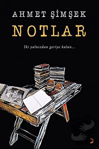 Notlar - Ahmet Şimşek - Cinius Yayınları - Fiyatı - Yorumları - Satın 