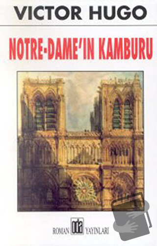 Notre-Dame’ın Kamburu - Victor Hugo - Oda Yayınları - Fiyatı - Yorumla