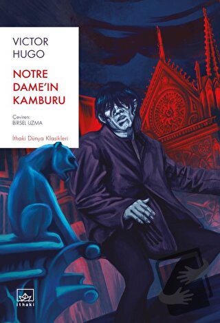 Notre Dame'ın Kamburu - Victor Hugo - İthaki Yayınları - Fiyatı - Yoru