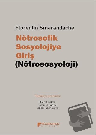 Nötrosofik Sosyolojiye Giriş (Nötrososyoloji) - Florentin Smarandache 