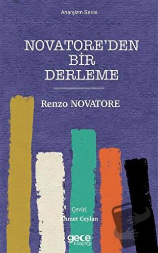 Novatore'den Bir Derleme - Renzo Novatore - Gece Kitaplığı - Fiyatı - 