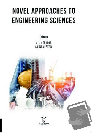 Novel Approaches to Engineering Sciences - Afşin Güngör - Akademisyen 