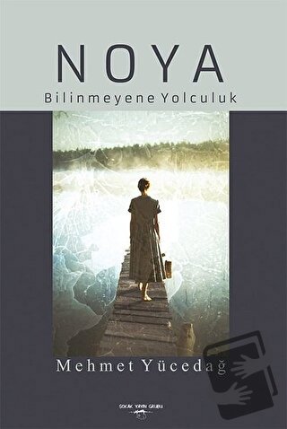 Noya - Mehmet Yücedağ - Sokak Kitapları Yayınları - Fiyatı - Yorumları