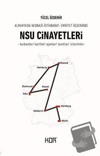 NSU Cinayetleri - Yücel Özdemir - Kor Kitap - Fiyatı - Yorumları - Sat