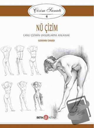 Nü Çizim - Çizim Sanatı 4 - Giovanni Civardi - Beta Kitap - Fiyatı - Y