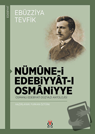 Nümune-i Edebiyat-ı Osmaniyye - Ebüzziya Tevfik - DBY Yayınları - Fiya