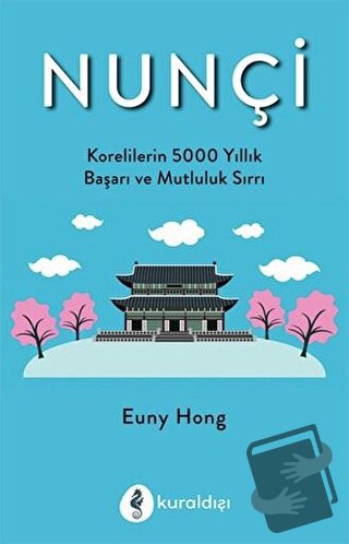 Nunçi - Euny Hong - Kuraldışı Yayınevi - Fiyatı - Yorumları - Satın Al