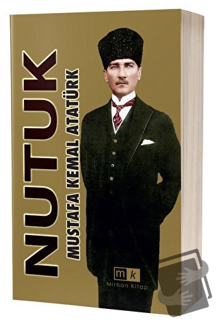 Nutuk - Mustafa Kemal Atatürk - Mirhan Kitap - Fiyatı - Yorumları - Sa