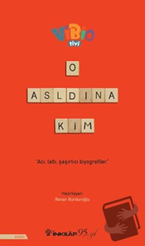 O Aslında Kim? - Renan Burduroğlu - İnkılap Kitabevi - Fiyatı - Yoruml