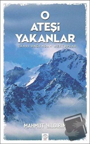 O Ateşi Yakanlar - Mahmut Yıldırım - Post Yayınevi - Fiyatı - Yorumlar