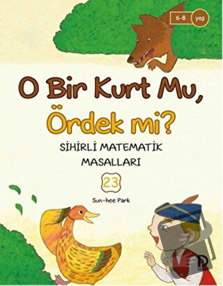 O Bir Kurt mu Ördek mi? - Sun-Hee Park - Düşün Yayınları - Fiyatı - Yo