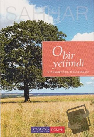 O Bir Yetimdi - Abdülhamid Cude Es-Sahhar - İnkılab Yayınları - Fiyatı