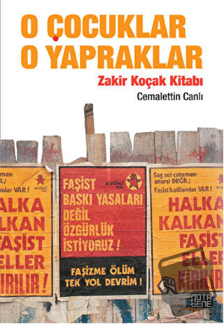 O Çocuklar O Yapraklar - Cemalettin Canlı - Nota Bene Yayınları - Fiya