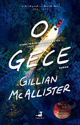 O Gece - Gillian Mcallister - Olimpos Yayınları - Fiyatı - Yorumları -