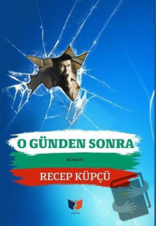 O Günden Sonra - Recep Küpçü - Ateş Yayınları - Fiyatı - Yorumları - S