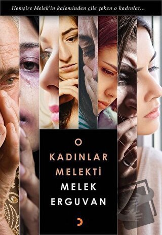 O Kadınlar Melekti - Melek Erguvan - Cinius Yayınları - Fiyatı - Yorum