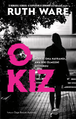 O Kız - Ruth Ware - The Kitap - Fiyatı - Yorumları - Satın Al