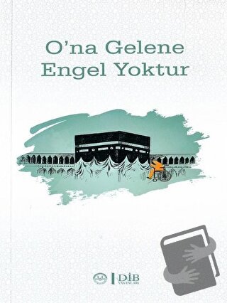 O’na Gelene Engel Yoktur - Bayram Demirtaş - Diyanet İşleri Başkanlığı