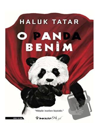 O Panda Benim - Haluk Tatar - İnkılap Kitabevi - Fiyatı - Yorumları - 