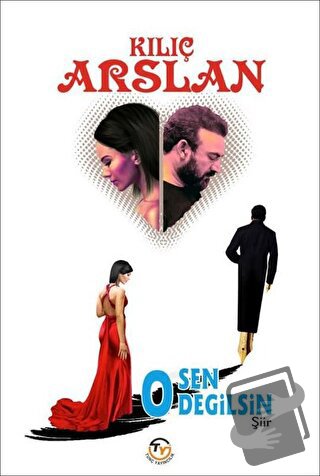 O Sen Değilsin - Kılıç Arslan - Tunç Yayıncılık - Fiyatı - Yorumları -