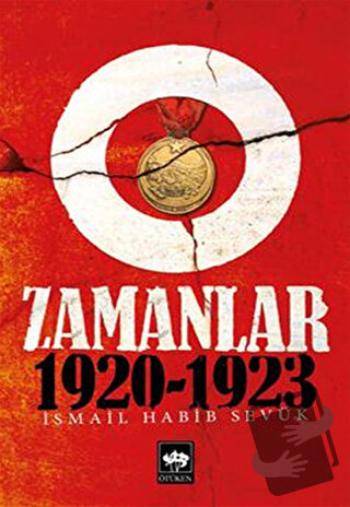 O Zamanlar 1920-1923 - İsmail Habib Sevük - Ötüken Neşriyat - Fiyatı -