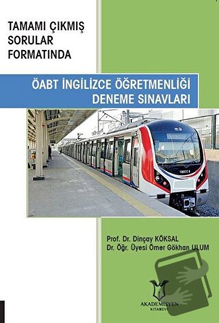 ÖABT İngilizce Öğretmenliği Deneme Sınavı - Dinçay Köksal - Akademisye