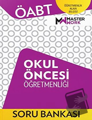 ÖABT Okul Öncesi Öğretmenliği Soru Bankası - Kolektif - MasterWork - F