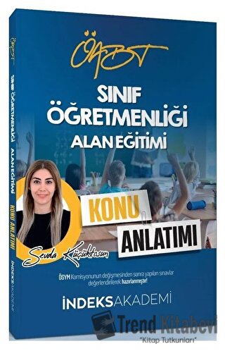 ÖABT Sınıf Öğretmenliği Alan Eğitimi Konu Anlatımı İndeks Akademi Yayı