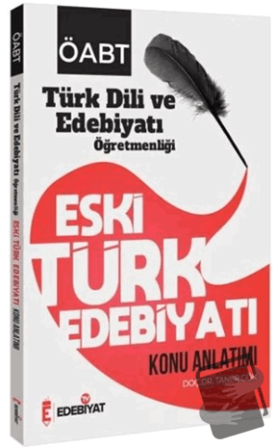 ÖABT Türk Dili ve Edebiyatı Eski Türk Edebiyatı Konu Anlatımı - Taner 