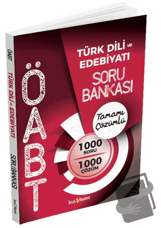 ÖABT Türk Dili ve Edebiyatı Tamamı Çözümlü Soru Bankası - Kolektif - T