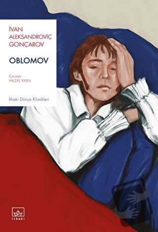 Oblomov - İvan Aleksandroviç Gonçarov - İthaki Yayınları - Fiyatı - Yo