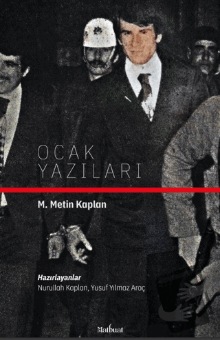 Ocak Yazıları - M. Metin Kaplan - Matbuat Yayınları - Fiyatı - Yorumla